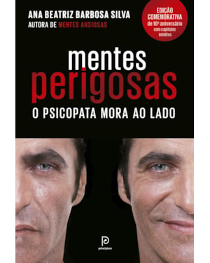 Mentes perigosas: o psicopata mora ao lado