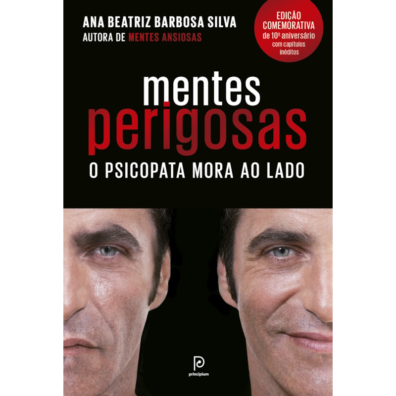 Mentes perigosas: o psicopata mora ao lado