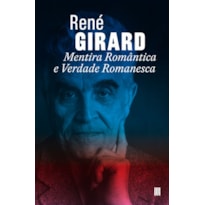 MENTIRA ROMÂNTICA E VERDADE ROMANESCA