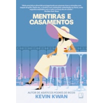 MENTIRAS E CASAMENTOS