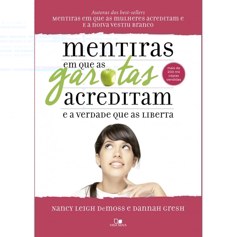 Mentiras em que as garotas acreditam e a verdade que as liberta