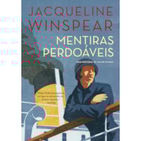 MENTIRAS PERDOÁVEIS (MAISIE DOBBS - LIVRO 3)