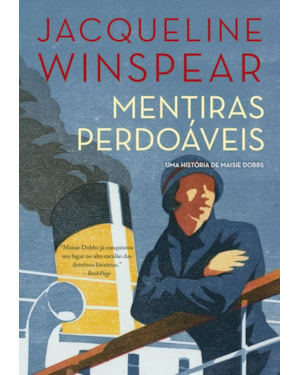 MENTIRAS PERDOÁVEIS (MAISIE DOBBS - LIVRO 3)