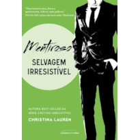 MENTIROSO: SELVAGEM IRRESISTÍVEL