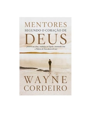 Mentores segundo o coração de deus