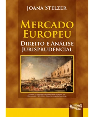MERCADO EUROPEU - DIREITO E ANÁLISE JURISPRUDENCIAL
