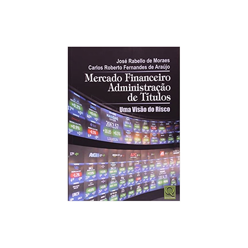 MERCADO FINANCEIRO ADMINISTRACAO DE TITULOS - UMA VISAO DO RISCO - 1