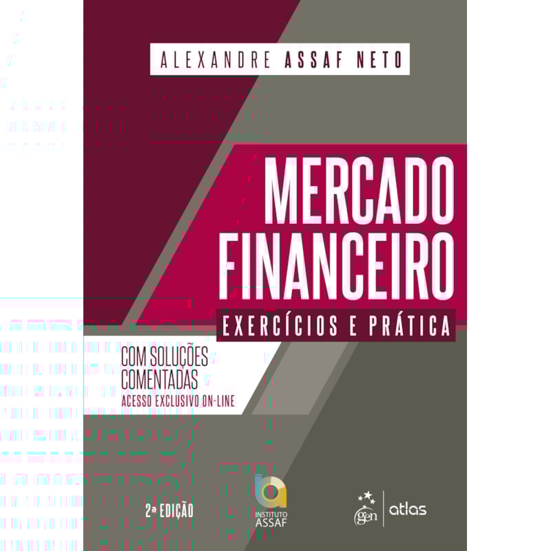 MERCADO FINANCEIRO - EXERCÍCIOS E PRÁTICA
