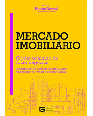 Mercado Imobiliário: O jeito feminino de fazer negócios