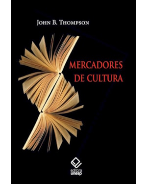 MERCADORES DE CULTURA: O MERCADO EDITORIAL NO SÉCULO XXI