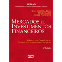 MERCADOS DE INVESTIMENTOS FINANCEIROS: CERTIFICAÇÃO PROFISSIONAL ANBID-SÉRIE 20 (CPA-20)