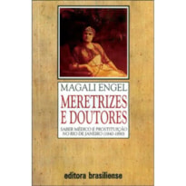 MERETRIZES E DOUTORES - 1ª