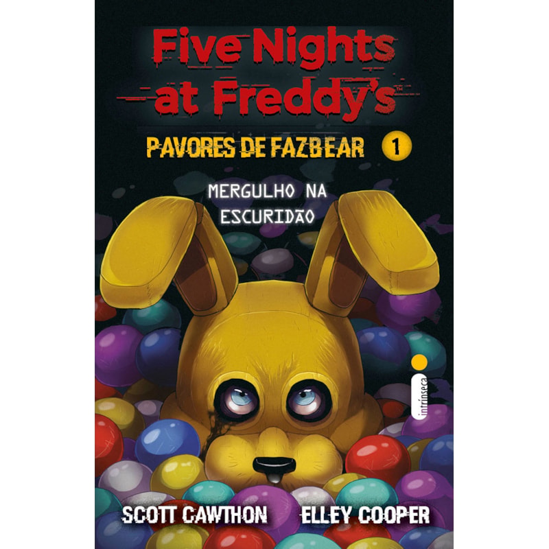 MERGULHO NA ESCURIDÃO: (FIVE NIGHTS AT FREDDY'S: PAVORES DE FAZBEAR)