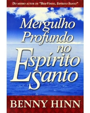 MERGULHO PROFUNDO NO ESPIRITO SANTO