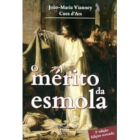 MERITO DA ESMOLA, O