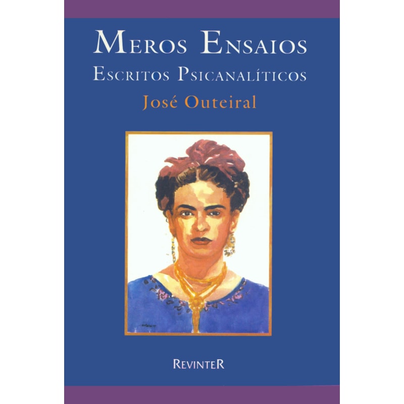 MEROS ENSAIOS: ESCRITOS PSICANALÍTICOS