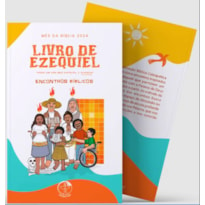 MÊS DA BÍBLIA 2024 - LIVRO DE EZEQUIEL - ENCONTROS BÍBLICOS