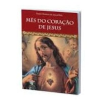 MES DO CORACAO DE JESUS - 1ª