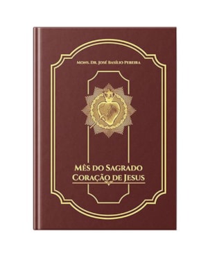 MÊS DO SAGRADO CORAÇÃO DE JESUS