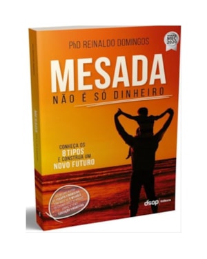 Mesada não é só dinheiro: conheça os 8 tipos e construa um novo futuro