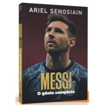 Messi: o gênio completo