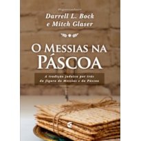 MESSIAS NA PÁSCOA, O
