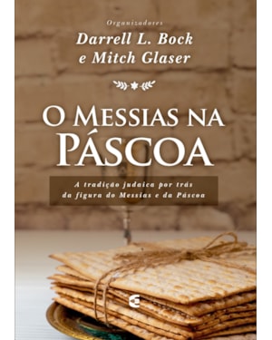 MESSIAS NA PÁSCOA, O