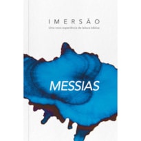 MESSIAS - UMA NOVA EXPERIÊNCIA DE LEITURA BÍBLICA
