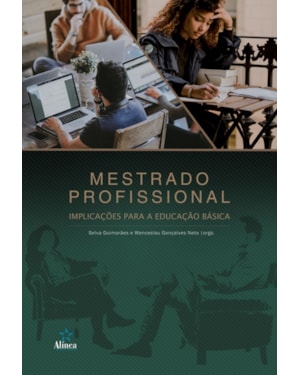 MESTRADO PROFISSIONAL - IMPLICAÇÕES PARA A EDUCAÇÃO BÁSICA