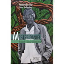 MESTRE DANIEL O DAIME E SEUS SEGUIDORES