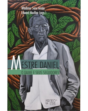 MESTRE DANIEL O DAIME E SEUS SEGUIDORES