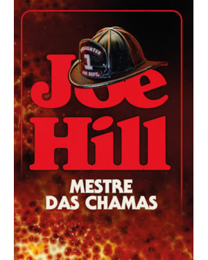 MESTRE DAS CHAMAS - O THRILLER INCENDIÁRIO DO MESMO AUTOR DE