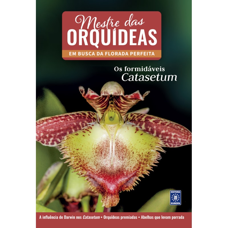 MESTRE DAS ORQUÍDEAS - VOLUME 10: OS FORMIDÁVEIS CATASETUM