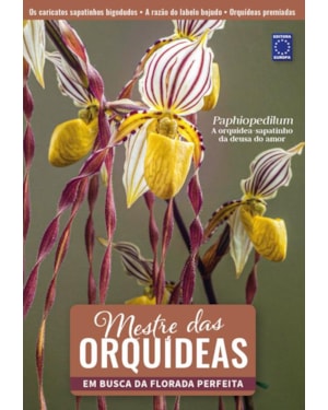 MESTRE DAS ORQUÍDEAS - VOLUME 11: PAPHIOPEDILUM