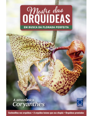 MESTRE DAS ORQUÍDEAS - VOLUME 14: A AMAZÔNICA CORYANTHES