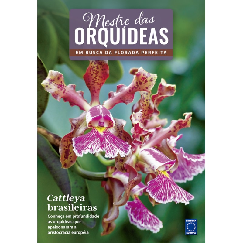 MESTRE DAS ORQUÍDEAS - VOLUME 19: CATTLEYA BRASILEIRAS