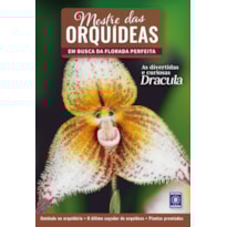 MESTRE DAS ORQUÍDEAS - VOLUME 9: ORQUÍDEA DRACULA