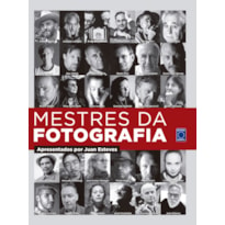 MESTRES DA FOTOGRAFIA