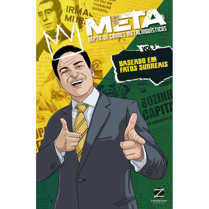 META 3 - BASEADO EM FATOS SURREAIS