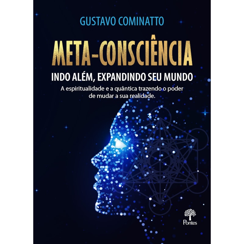 META-CONSCIÊNCIA INDO ALÉM, EXPANDINDO SEU MUNDO