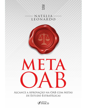 META OAB - ALCANCE A APROVAÇÃO NA OAB COM METAS DE ESTUDO ESTRATÉGICAS - 1ª ED - 2023