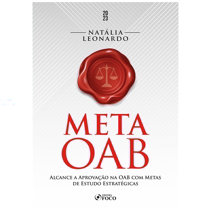 META OAB - ALCANCE A APROVAÇÃO NA OAB COM METAS DE ESTUDO ESTRATÉGICAS - 1ª ED - 2023