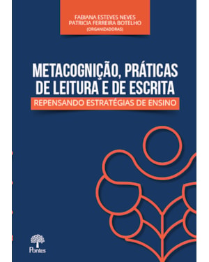 METACOGNIÇÃO, PRÁTICAS DE LEITURA E DE ESCRITA