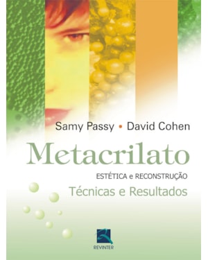 Metacrilato: estética e reconstrução