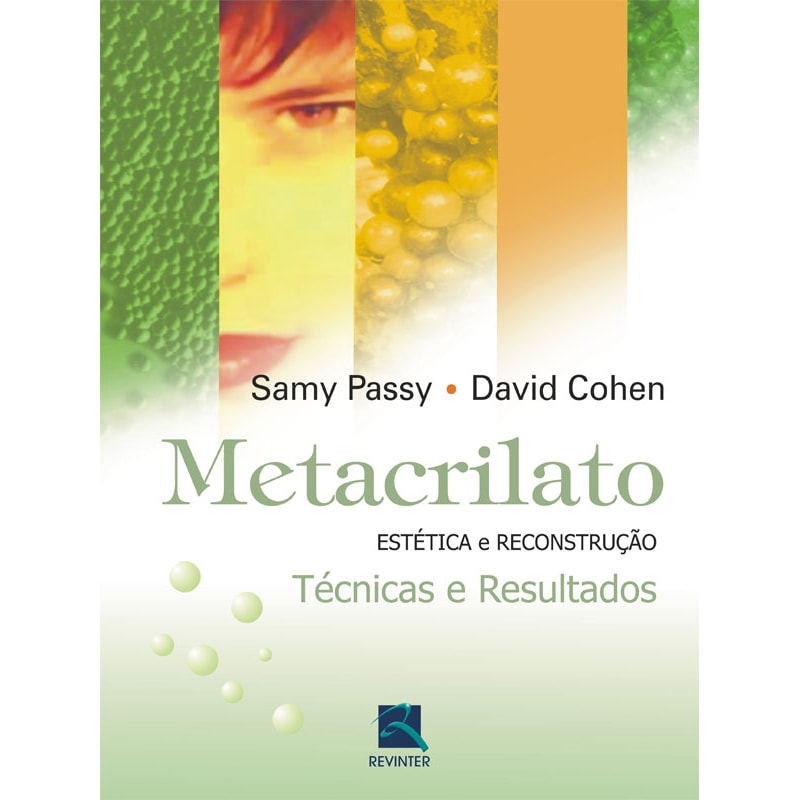 METACRILATO: ESTÉTICA E RECONSTRUÇÃO
