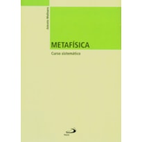 Metafísica: curso sistemático