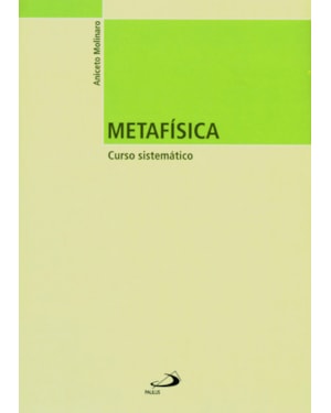 Metafísica: curso sistemático
