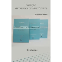 METAFÍSICA DE ARISTÓTELES - COLEÇÃO 3 VOLUMES