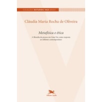 METAFÍSICA E ÉTICA - A FILOSOFIA DA PESSOA EM LIMA VAZ COMO RESPOSTA AO NIILISMO CONTEMPORÂNEO