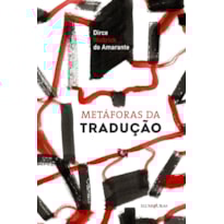 METÁFORAS DA TRADUÇÃO